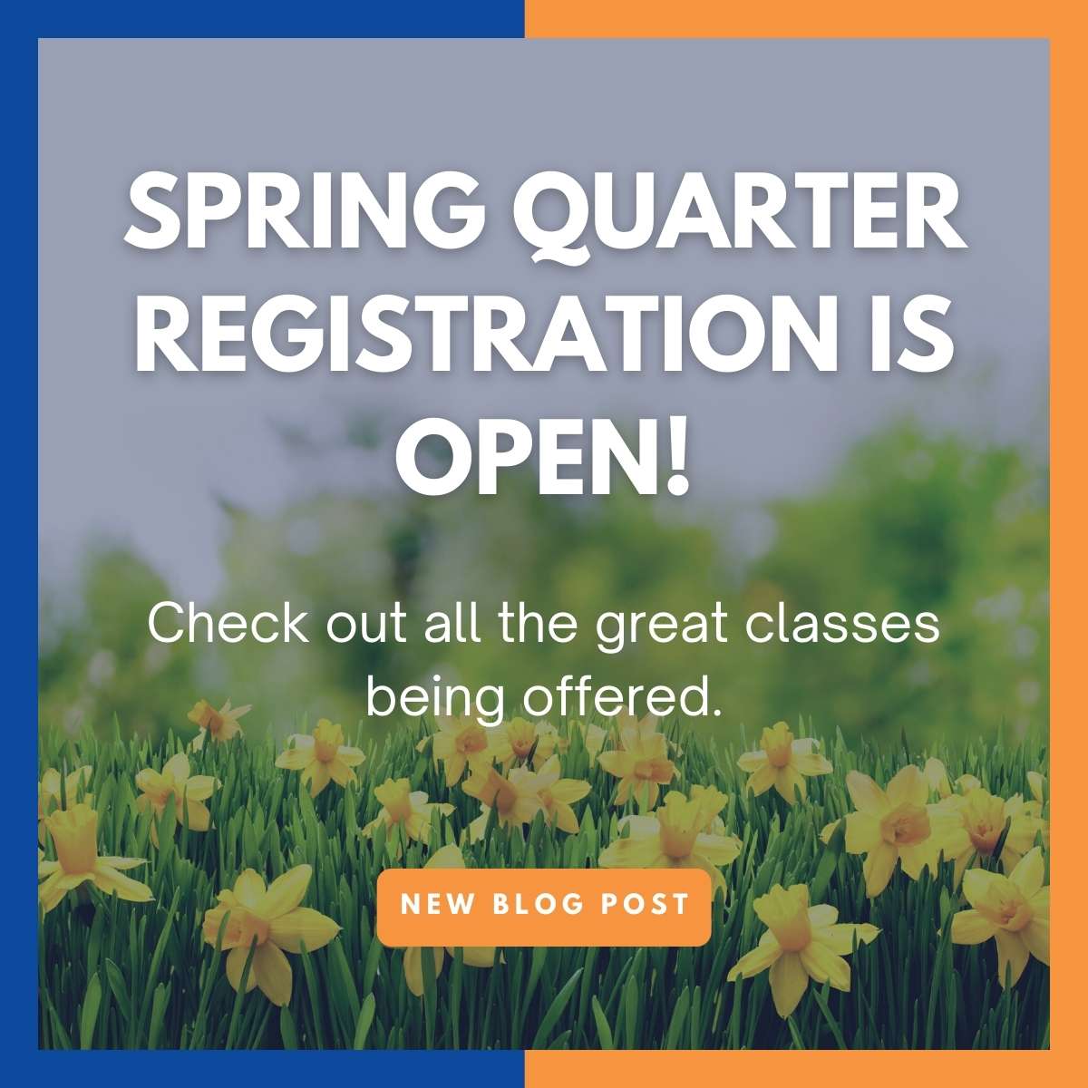 Spring Quarter Registration Is Open